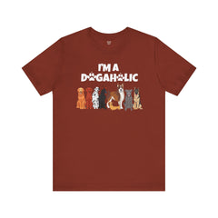 I'm a Dogaholic Unisex Jersey Tee - Perfect Gift for Dog Lovers