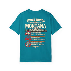 Montana Graphic T-Shirt — "Three Things You Don’t Do in Montana"