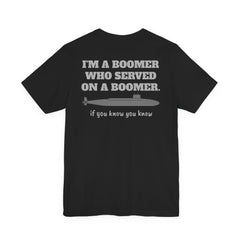 Veteran Submarine Tee — "I’m a Boomer Who Served on a Boomer" Navy Crew Shirt