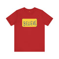 Ted Lasso BELIEVE SHIRT - Unisex Short Sleeve Tee