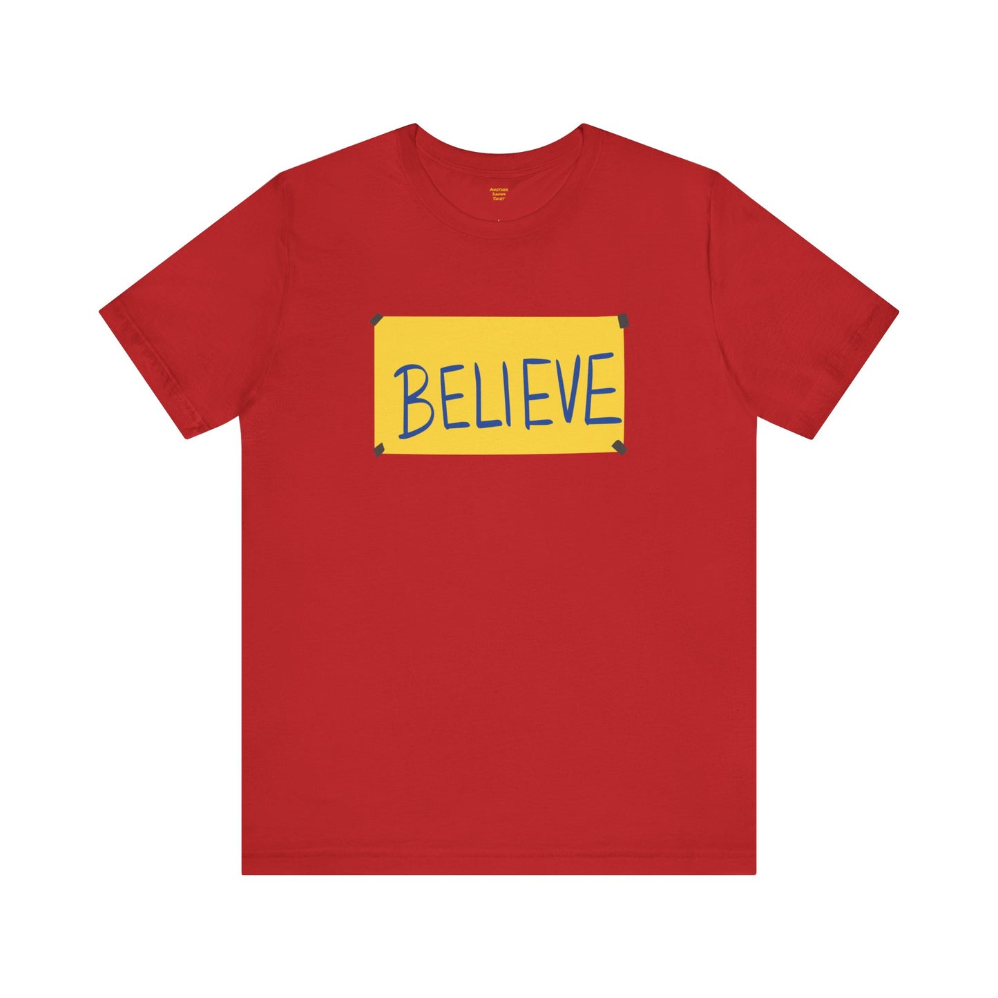 Ted Lasso BELIEVE SHIRT - Unisex Short Sleeve Tee