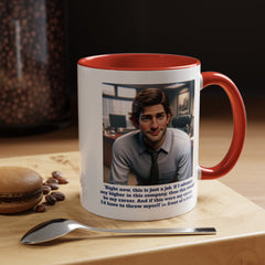 Jim Halpert Quote, 11oz Accent Coffee Mug