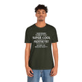 Super Cool Prosthetist Quote - Graphic Unisex T Shirt