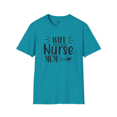 Wife Nurse Mom - Unisex Softstyle T-Shirt | Nurse Awareness,Medical Wear,Gift For Him,Scrubs Lover,Hospital Staff Gift,Gift For Her,RN