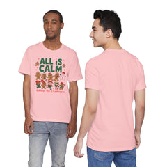 All Is Calm — Funny Gingerbread & Snowman Christmas T‑Shirt (Kidding, This Is Kindergarten)
