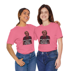 Funny Hob-Knockers Wade Collins Quote Tee