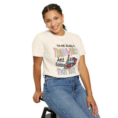 Funny Trainwreck T-Shirt - I'm Not Always a Train Wreck, Just Kidding, Toot Toot!