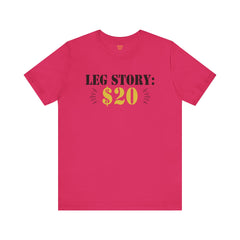 Leg Amputee Funny Quote - Unisex Short Sleeve Tee | Amputee Humor,Leg Amputee,Gift For Him,Gift For Her,Limb Awareness,Unique Amputee Gift