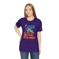 Vintage Rock Band Graphic Tee - 'I May Be Old, But I Got to See All the Cool Bands'
