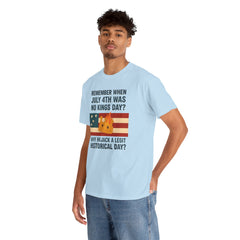 Patriotic Humor Tee, July 4th Shirt, Independence Day Apparel, Funny American T-Shirt, Meme Shirt, History Lovers Gift
