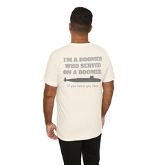 Veteran Submarine Tee — "I’m a Boomer Who Served on a Boomer" Navy Crew Shirt