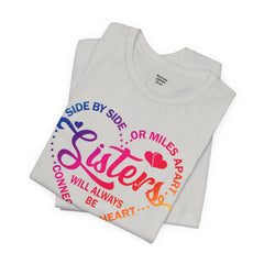 Will Always Be Connected Sisters Unisex Jersey Short Sleeve Tee