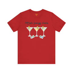 Mah-jongg-tinis  / Mahjong Martini graphics  / Unisex Jersey Short Sleeve Tee /  See Our Matching Tote Bags and Coffee Mugs