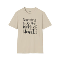 Nursing Is A Work Of Heart - Unisex Softstyle T-Shirt | Nurse Awareness,Medical Wear,Gift For Him,Scrubs Lover,Hospital Staff,Gift For Her,