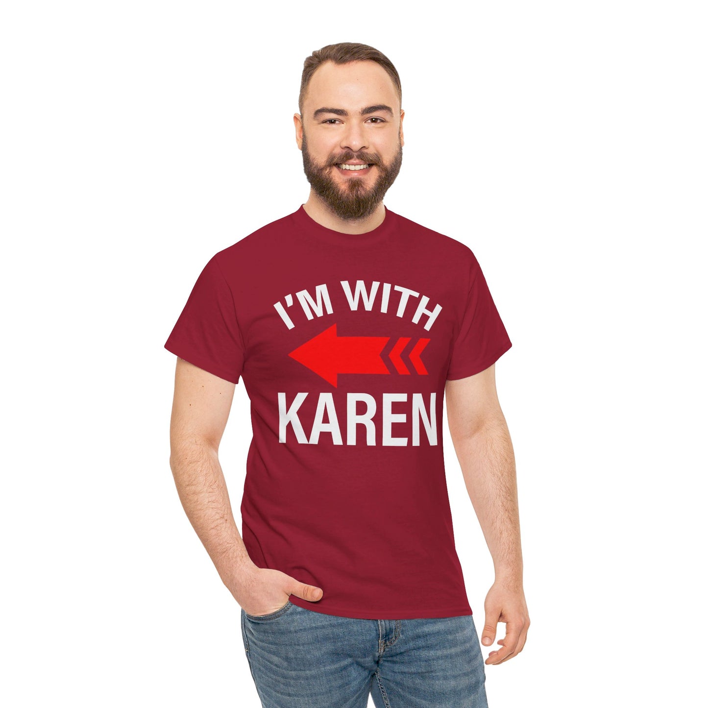 I'm With Karen Pointing Arrow - Unisex Heavy Cotton Tee