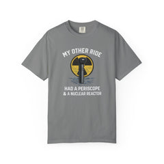 Submarine Periscope T-Shirt — "My Other Ride Had a Periscope & a Nuclear Reactor"