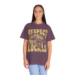 Respect the Locals T-Shirt — Sea Turtle Conservation Graphic Tee