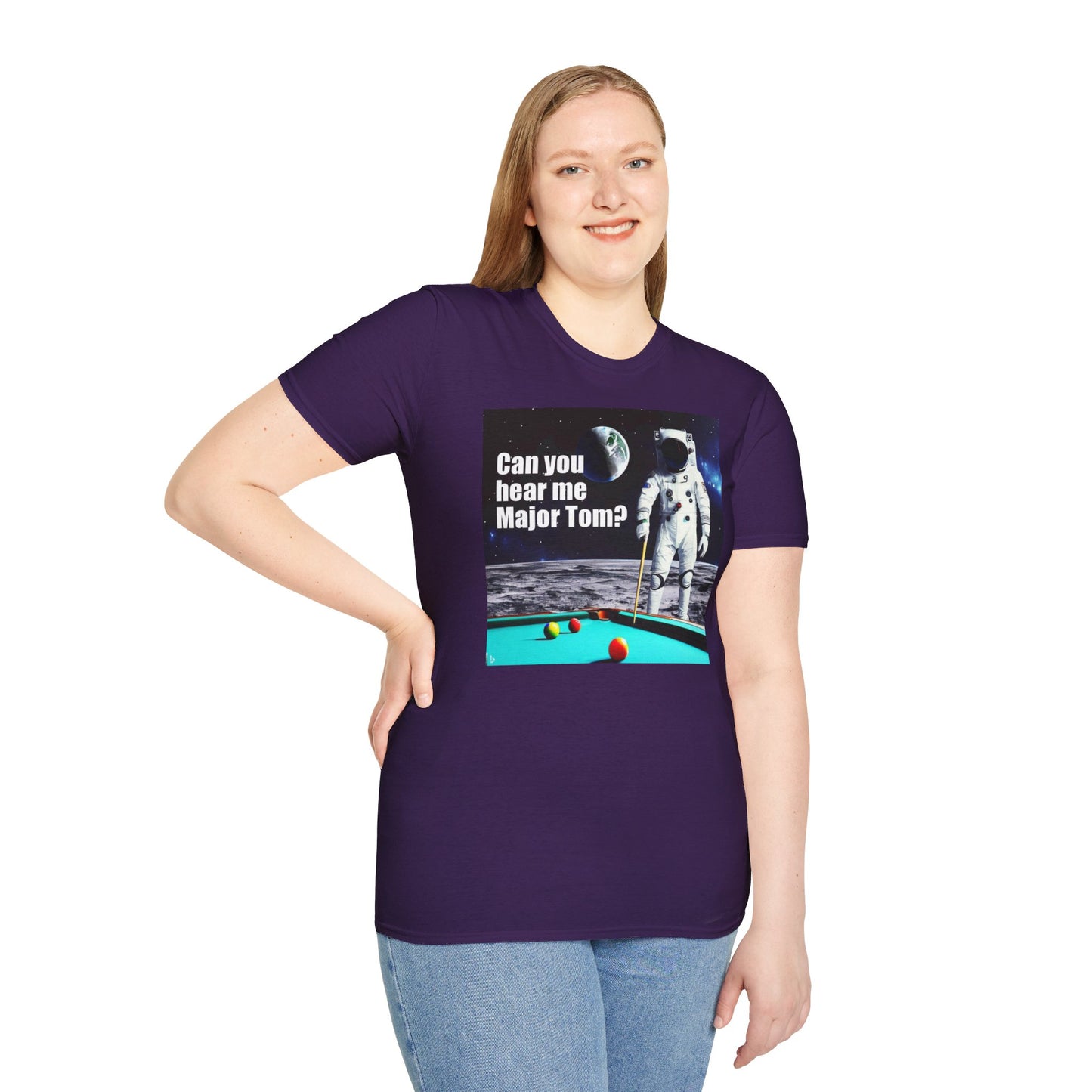 Can You Hear Me Major Tom? Unisex Soft Style T Shirt