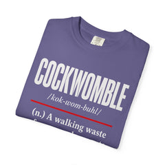 Cockwomble Definition  – Funny Sarcastic Dictionary Tee