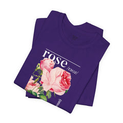 Rose Definition Unisex Tee - Symbol Of Romance, Love, Beauty And Courage
