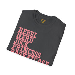 THE BREAKFAST CLUB - Rebel, Nerd, Jock, Princess,  Basketcase -  Unisex Softstyle T Shirt, You Forget About Me, Christmas Gift, For Her