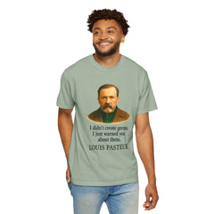 Louis Pasteur Portrait Tee – "I didn't create germs, I just warned you about them."