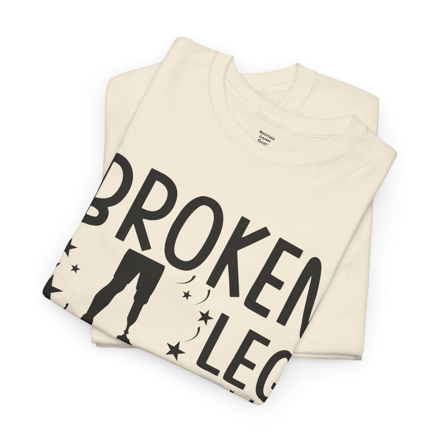 Amputee Humor Broken Leg Story $10  - Unisex Heavy Cotton Tee