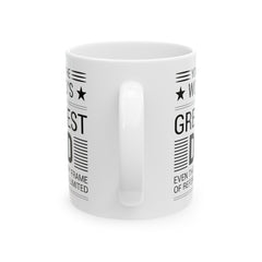 Greatest Dad Mug, White Ceramic Mug, 11oz, 15oz, Gift for Him, Fathers Day Gift. Fathers Day Mug, Birthday Mug for Dad