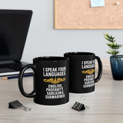 Funny Submarine Officer Language Black Mug - Humor Gift for Coffee Lovers, Sarcasm, Birthday, Home Office, Travel, Language Enthusiasts