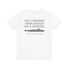 Poseidon Boomer Unisex Jersey Short Sleeve Tee - I'm a Boomer Who Served on a Boomer Design