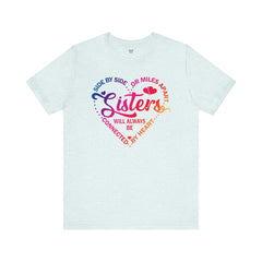 Will Always Be Connected Sisters Unisex Jersey Short Sleeve Tee