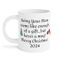 Funny Mom Christmas Gift - Ceramic Mug 11oz 15oz 20oz