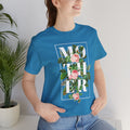 Floral Tee - Unisex Jersey Short Sleeve Tee - Mother In The Flowers, Positive Vibes