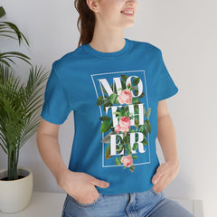 Floral Tee - Unisex Jersey Short Sleeve Tee - Mother In The Flowers, Positive Vibes