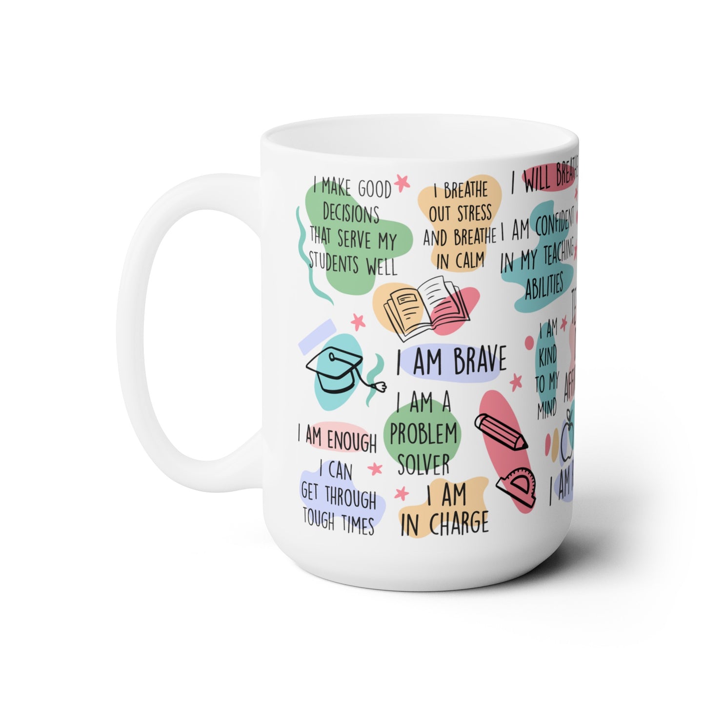 TEACHER AFFIRMATION Mug