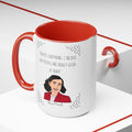 Anne Frank Quote - 15 oz ceramic mug