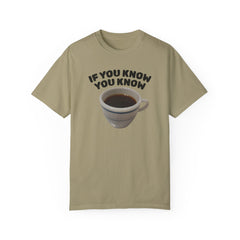 Funny Coffee Lover Unisex T-Shirt - 'If You Know You Know' Graphic Tee