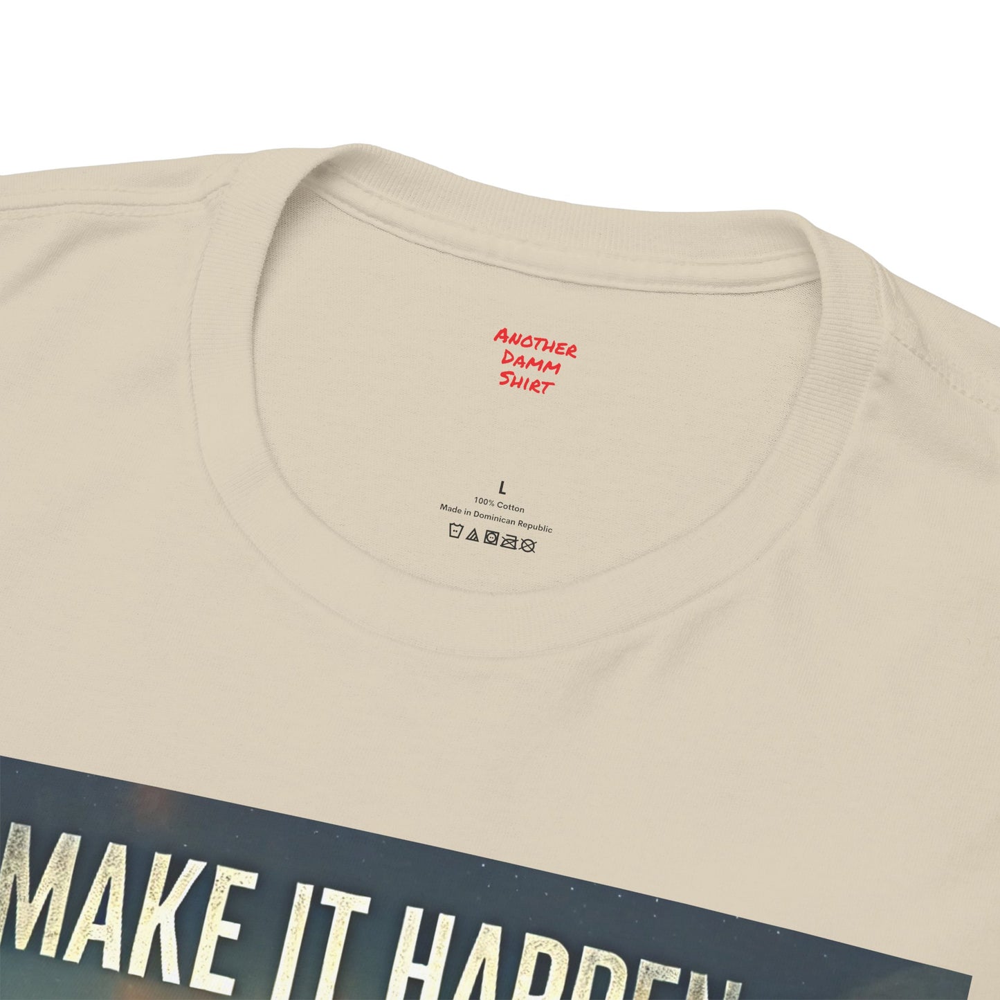 Amputee Make It Happen  - Unisex Heavy Cotton Tee