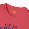 Lifes A Carousel Quote, Unisex Soft Style Shirt