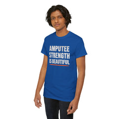 Unisex Heavy Cotton Tee - 'Amputee Strength is Beautiful' Statement Tee