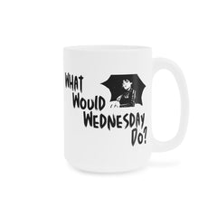 Wednesday Addams - Ceramic Mugs (11oz\15oz\20oz) | Pop Culture | Addams Family | Fan Gift | Gift For Her | Gothic Style Mug | Creepy Comedy