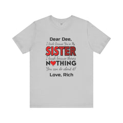 Personalized Funny Sister Insult Tee Shirt