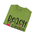 BEACH PLEASE with a Starfish Unisex Softstyle T-Shirt  Even if you don't live near the beach you can still dream.