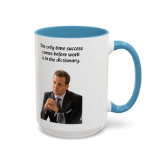 Harvey Specter Quote - 11oz 15oz Accent Coffee Mug