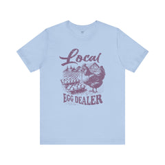 Local Egg Dealer Unisex Jersey Tee - Perfect for Farmers & Foodies