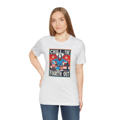 Chill The Fourth Out,Cowgirl Graphic, Unisex Jersey Short Sleeve Tee