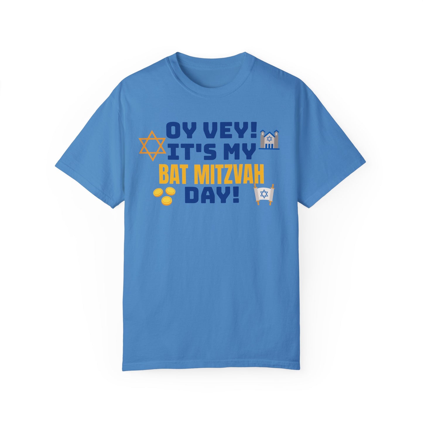 Oy Vey It's My Bat Mitzvah Day, Comfort Colors, Graphic Unisex T-shirt