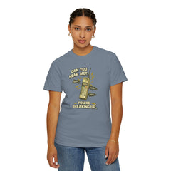 Breaking Up Phone Vintage Tee — "Can You Hear Me? You're Breaking Up."