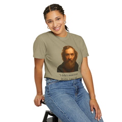 Historical Galileo Galilei Portrait Quote T‑Shirt — "I didn't mean to start drama. I just said the Earth moves."