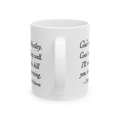 Comical Ceramic Mug | Princess Bride Quote | Coffee Lover Gift